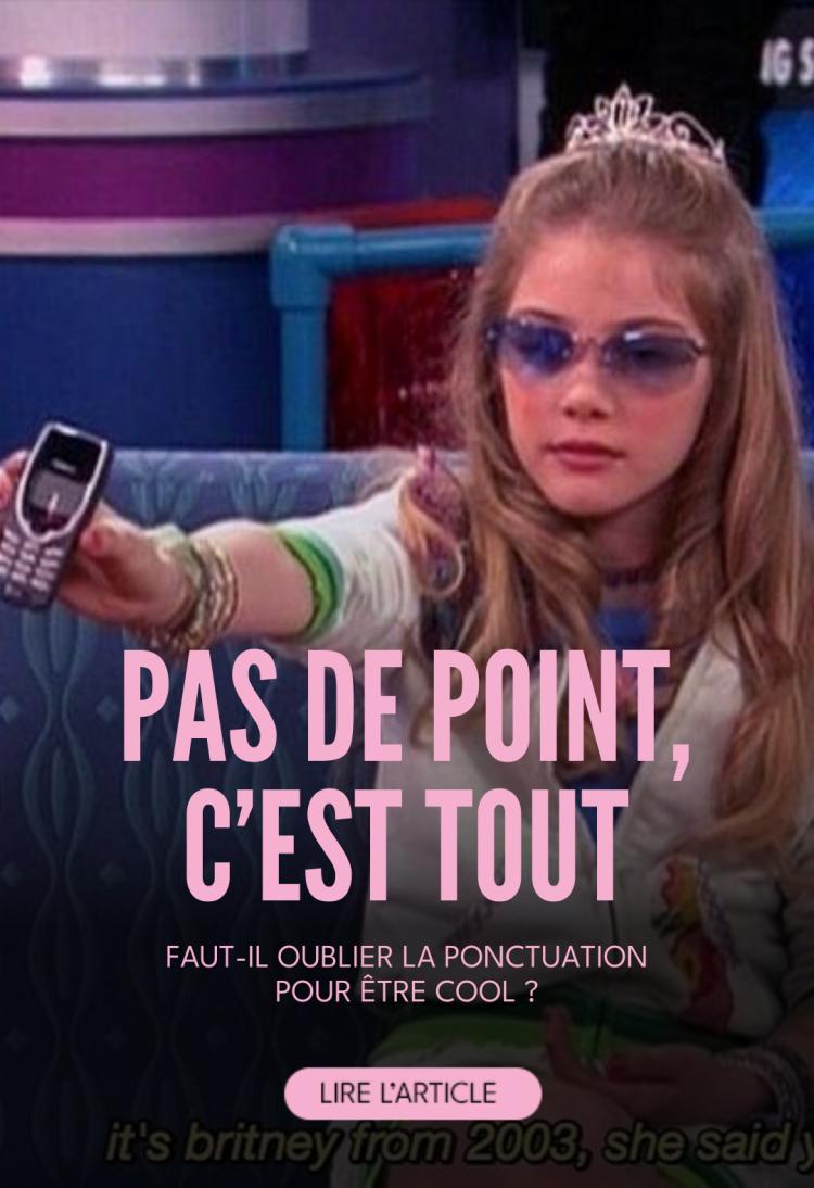 Faut-il oublier la ponctuation pour être cool ?