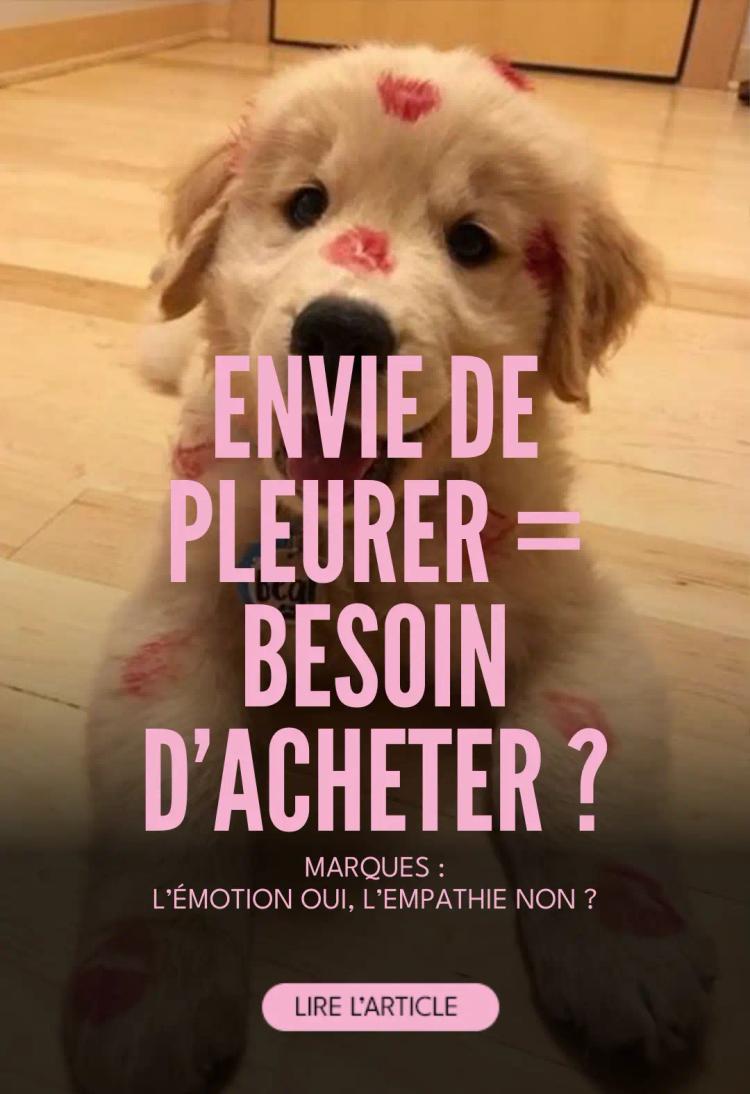 Marques : l’émotion oui, l’empathie non ?