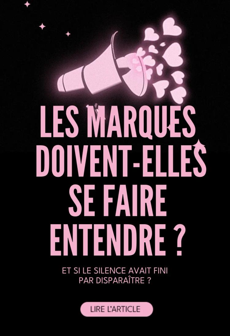Les marques doivent-elles se faire entendre ?