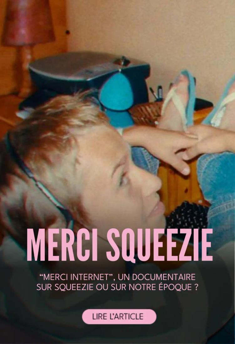 “Merci Internet”, l’époque Squeezie