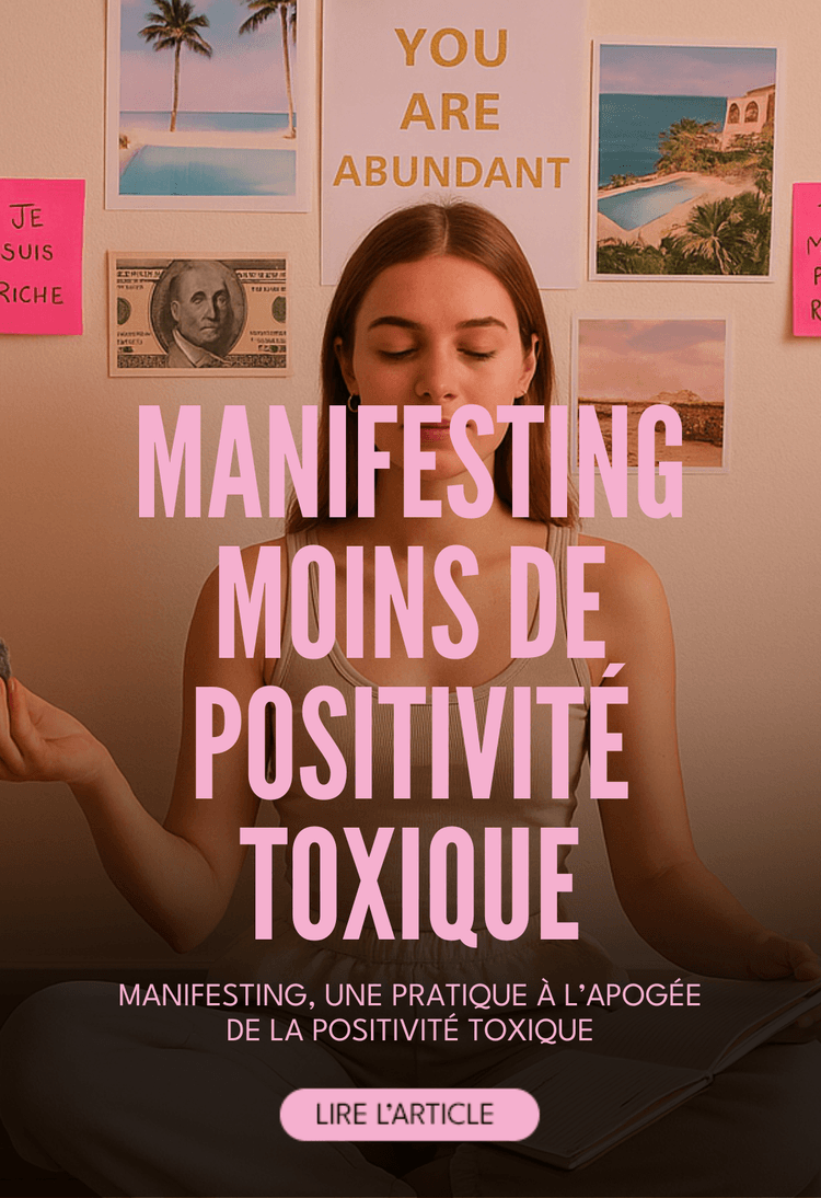 Manifesting moins de positivité toxique